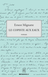 Le Copiste Aux Eaux - Mignatte Ernest