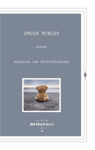 Amour mineur - Van Moerkerkenland Nanoucha