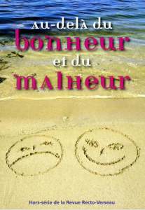 Au-delà du bonheur et du malheur - Rudaz Stéphane