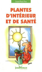 Plantes d'intérieur et de santé - Pes Jean-Paul