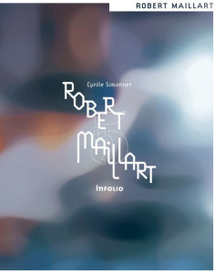 Robert Maillart et la pensée constructiviste - Simonnet Cyrille