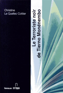 Le terroriste noir de Tierno Monénembo - Le Quellec Cottier Christine