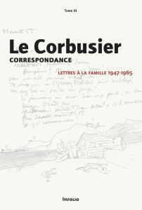 Correspondance. Tome 3, Lettres à la famille 1947-1965 - BAUDOUI/DERCELLES