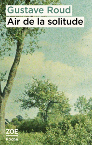 Air de la solitude - Roud Gustave ; Lafon Marie-Hélène