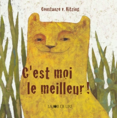 C'est moi le meilleur ! - Kitzing Constanze von