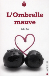 L'OMBRELLE MAUVE - ZEI ALKI