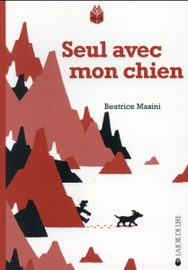 Seul avec mon chien - Masini Beatrice