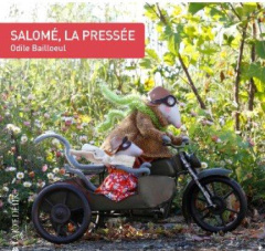 Salomé la pressée - Bailloeul Odile