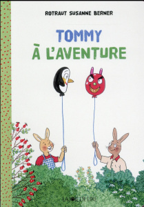 Tommy à l'aventure - Berner Rotraut Susanne