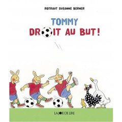 Tommy droit au but - Berner R.S