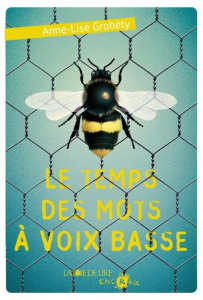 Le temps des mots à voix basse - Grobéty Anne-Lise