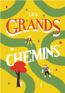 Les grands chemins - Ruata-Arn Marie-Christophe ; Taszek Romain