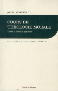 COURS DE THEOLOGIE MORALE TOME II - LABOURDETTE M
