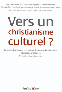 VERS UN CHRISTIANISME CULTUREL - OBSER FOI CULTU