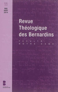 REVUE THEOLOGIQUE DES BERNARDINS 11 - BERNARDINS
