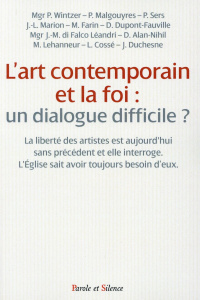 L ART CONTEMPORAIN ET LA FOI UN DIALOGUE DIFFICILE - OBSER FOI CULTU