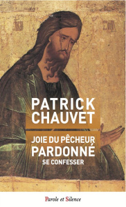 JOIE DU PECHEUR PARDONNE - CHAUVET PATRICK