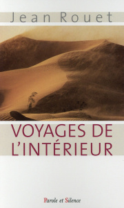 Voyages de l'intérieur - Rouet Jean