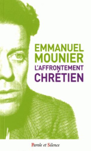 L'affrontement chrétien - Mounier Emmanuel