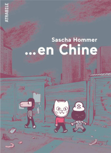 En Chine - Hommer Sascha ; Fritsch Charlotte