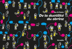 De la ductilité du sbrinz. Recueil des strips parus dans Le Courrier 2013-2022 - AL RABIN IBN