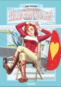 Maria Mantegazza, femme pilote Tome 3 - Takizawa Seiho ; Lucas Sophie
