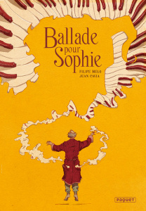Ballade pour Sophie - Melo Filipe ; Cavia Juan ; Rident Margot
