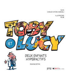 Toby et lucy deux enfants hyperactifs - Haenggeli Charles