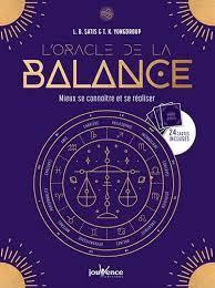 L'oracle de la balance. Mieux se connaître et se réaliser. Avec 24 cartes - Satis L.B. ; Yongdroup T.K. ; Thomas Charlotte