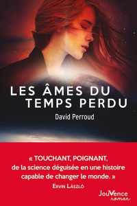 Les âmes du temps perdu - Perroud David