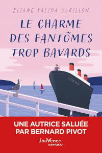 Le charme des fantômes trop bavards - Saliba Garillon eliane