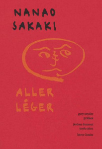 Aller léger - Sakaki Nanao ; Dumont Jérôme ; Snyder Gary