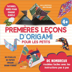 Premières leçons d'origami pour les petits. 80 feuilles de papier origami grand format - Foelker Rita ; Biano Paolo