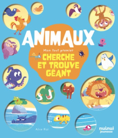 Animaux. Mon tout premier Cherche et Trouve Géant - Martins Alexei