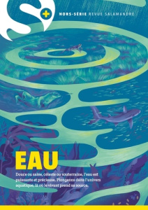 Salamandre N° 3, Septembre 2024 : Eau - Paul Jean-Philippe ; Belsoeur Camille