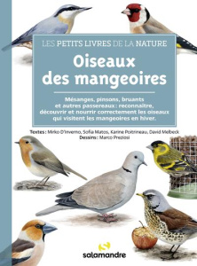 Oiseaux des mangeoires - Melbeck David ; Inverno Mirko d' ; Preziosi Marco