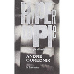 Hypertopie. De l'utopie à l'omniscience - Ourednik André