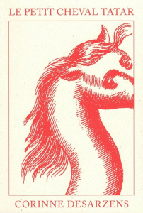 Le petit cheval tatar - Desarzens Corinne