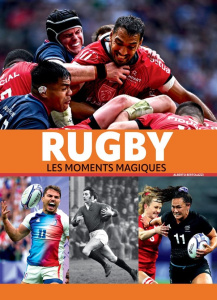 Rugby. Les moments magiques - Bertolazzi Alberto ; Dulac Marie-Yvonne