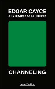 Edgar Cayce. A la lumière de la lumière - ANONYME