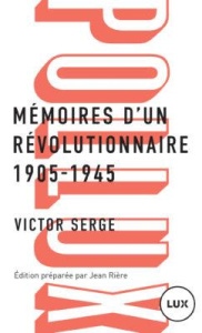 Mémoires d'un révolutionnaire 1905-1945 - Serge Victor