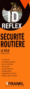 Sécurité routière : Le vélo - Schlub Pierre