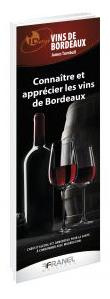 Connaître et apprécier les vins de Bordeaux - Turnbull James