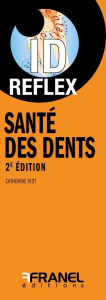 Santé des dents. 2e édition - Viot Catherine