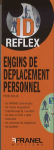 Engins de déplacement personnel - Schlub Pierre