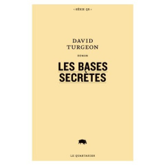 Les bases secretes - Turgeon David