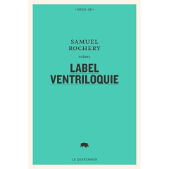 LABEL VENTRILOQUIE - ROCHERY SAMUEL