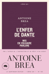 L'Enfer de Dante mis en vulgaire parlure - Brea Antoine