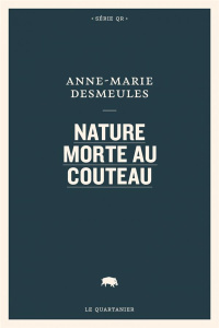 Nature morte au couteau - Desmeules Anne-Marie