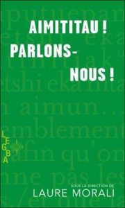 Aimititau ! Parlons-nous ! - Morali Laure